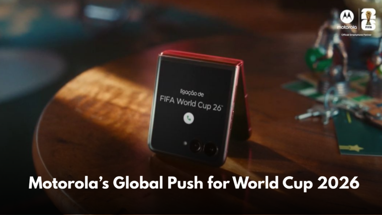 Motorola Football is Calling global campaign for FIFA World Cup 2026.
