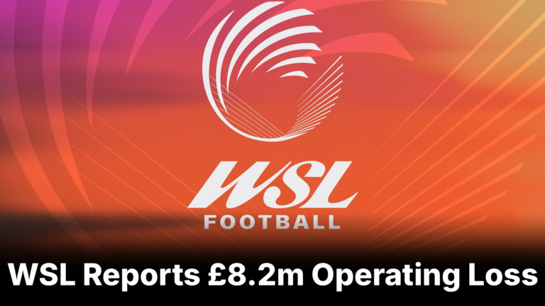 WSL Football Reports £8.2m Operating Loss